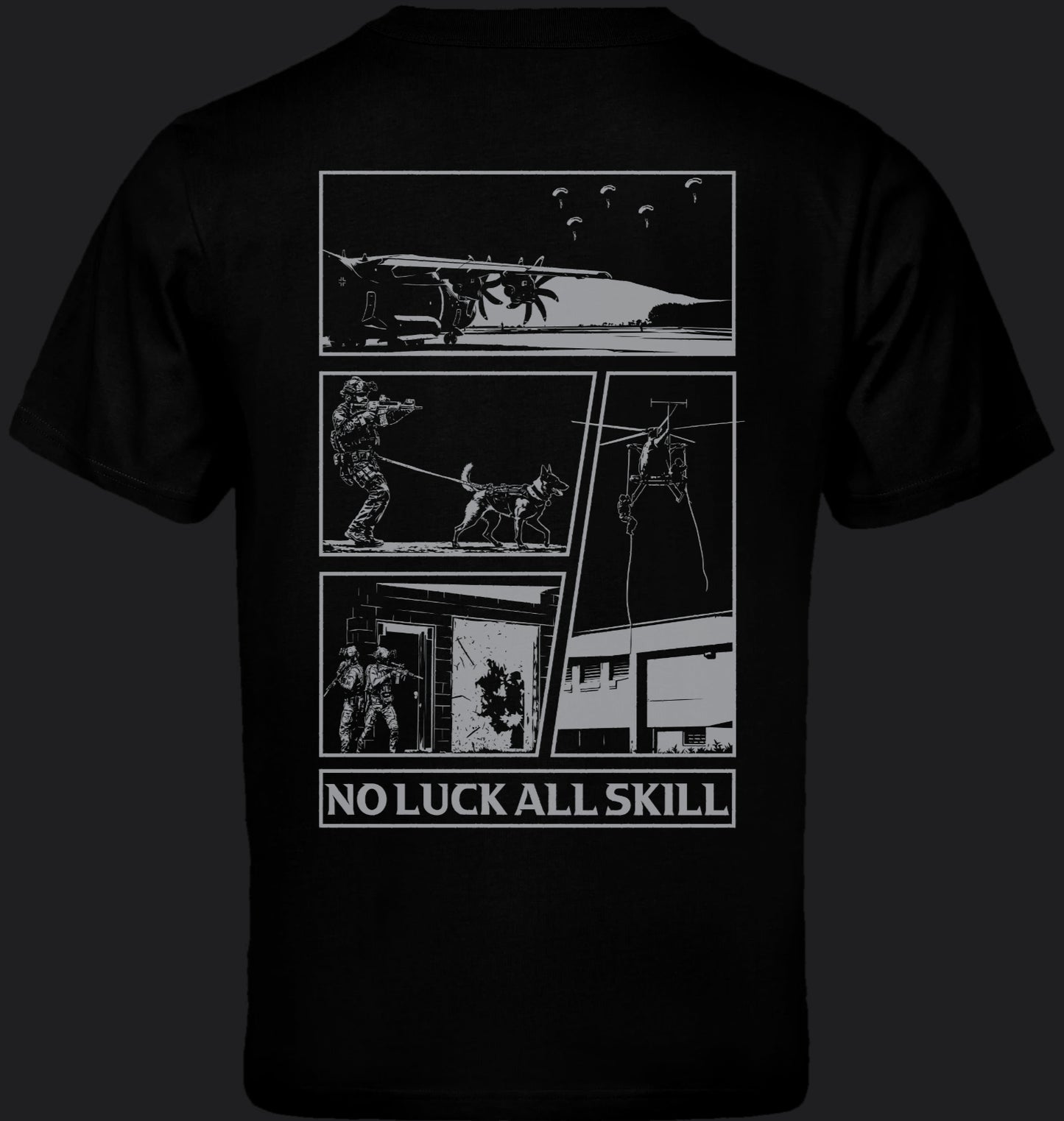 T-SHIRT - NO LUCK ALL SKILL